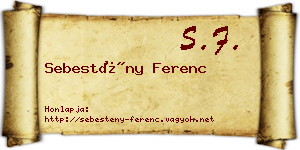 Sebestény Ferenc névjegykártya